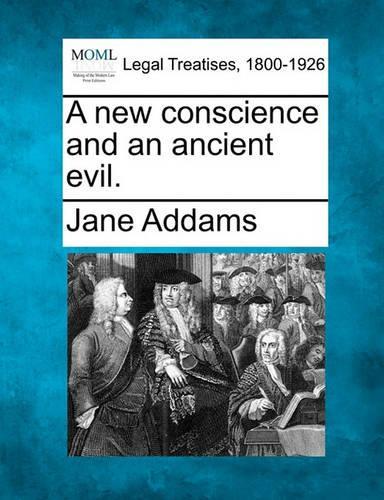 A New Conscience and an Ancient Evil.: (English)