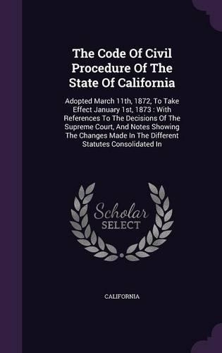 The Code Of Civil Procedure Of The State Of California