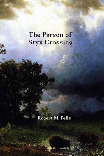 The Parson of Styx Crossing: (English)