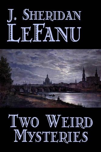 Two Weird Mysteries: (English)