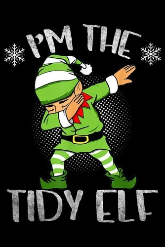 I'm the Tidy Elf