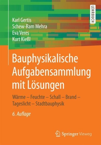 Bauphysikalische Aufgabensammlung Mit Lösungen