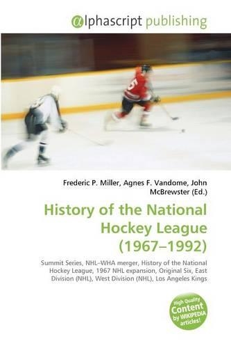 History of the National Hockey League (1967-1992): (English)