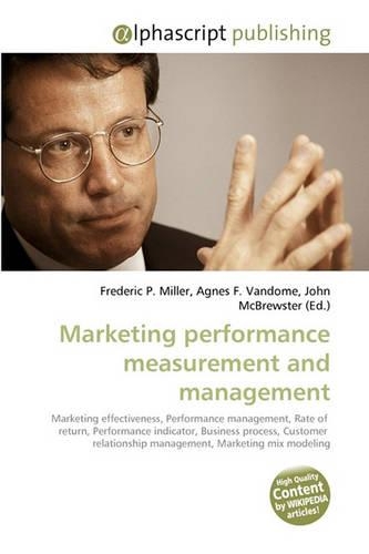 Marketing Performance Measurement and Management