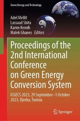 Proceedings of the 2nd International Conference on Green Energy Conversion System