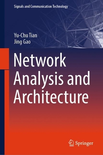 Network Analysis and Architecture: (Signals and Communication Technology)