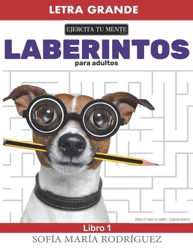 Laberintos para adultos - Libro 1