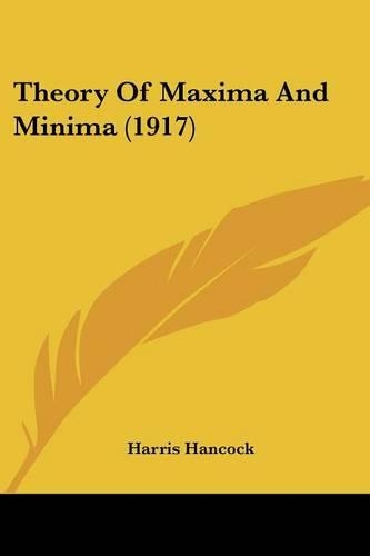 Theory Of Maxima And Minima (1917)