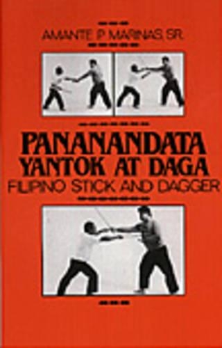 Pananandata Yantok at Daga: Filipino Stick and Dagger