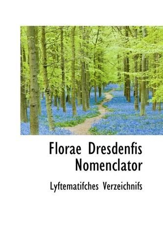 Florae Dresdenfis Nomenclator: (English)
