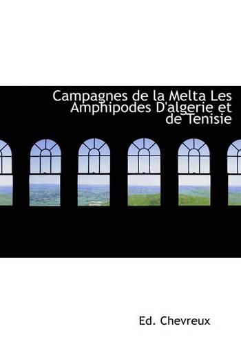 Campagnes de La Melta Les Amphipodes D'Algerie Et de Tenisie