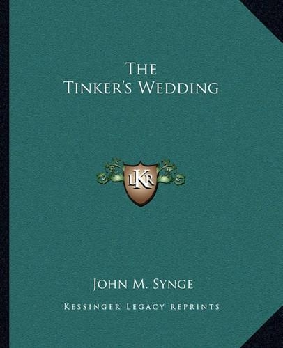 Tinker's Wedding: (English)