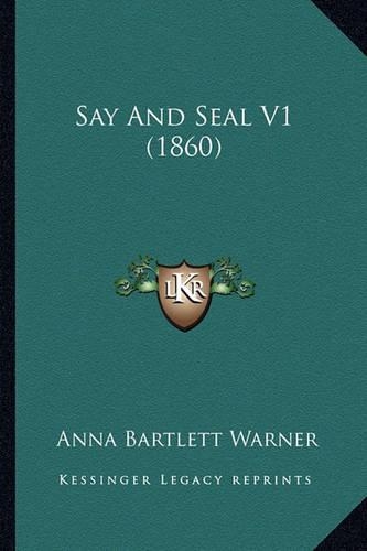 Say And Seal V1 (1860)