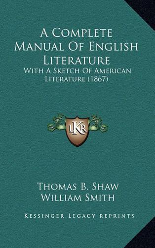 A Complete Manual of English Literature