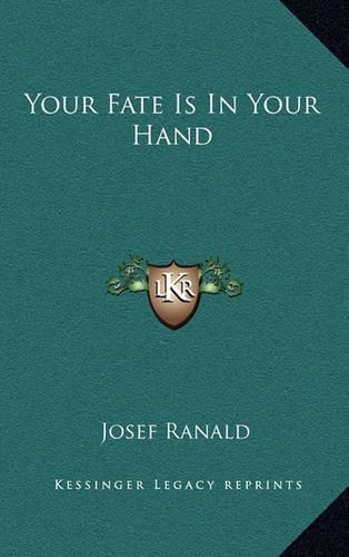 Your Fate Is In Your Hand