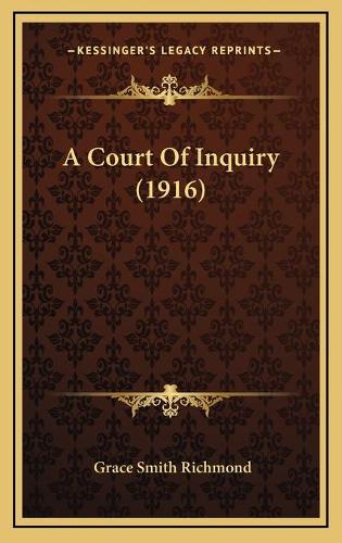 A Court Of Inquiry (1916)