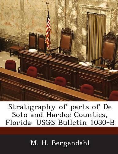 Stratigraphy of Parts of de Soto and Hardee Counties, Florida