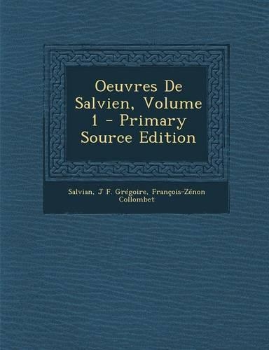 Oeuvres de Salvien, Volume 1