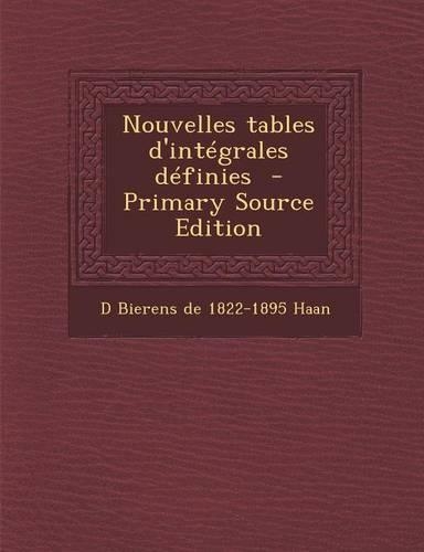 Nouvelles Tables d'Intégrales Définies