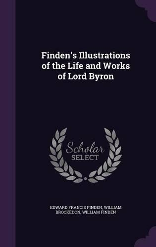 Finden's Illustrations of the Life and Works of Lord Byron