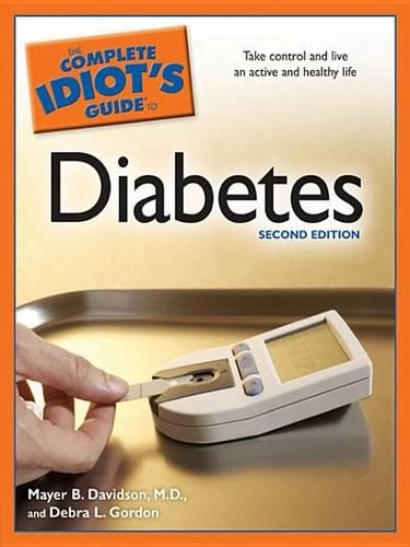 The Complete Idiot's Guide to Diabetes, 2nd Edition
