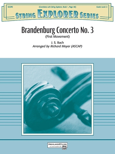 Brandenburg Concerto No. 3 (First Movement): Conductor Score(Highland/Etling String Explorer)