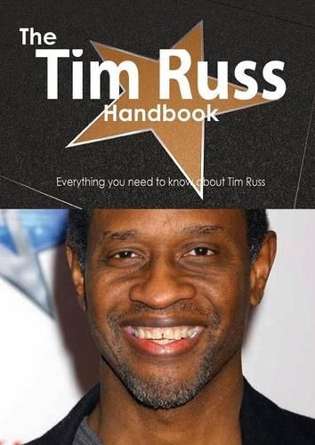 The Tim Russ Handbook - Everything You Need to Know about Tim Russ