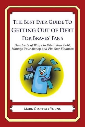 The Best Ever Guide to Getting Out of Debt for Braves' Fans