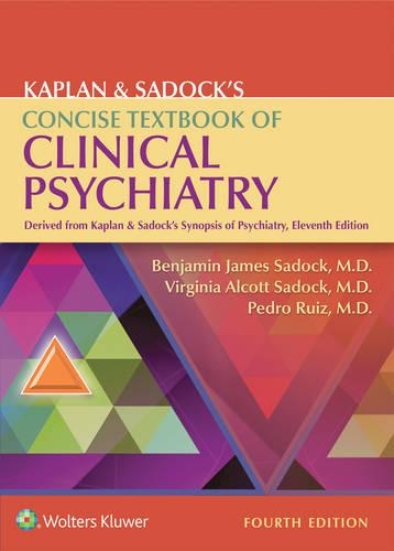 Kaplan & Sadock's Concise Textbook of Clinical Psychiatry