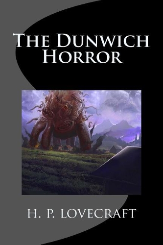 The Dunwich Horror