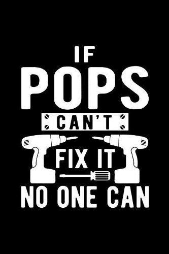 If Pops Can't Fix It No One Can