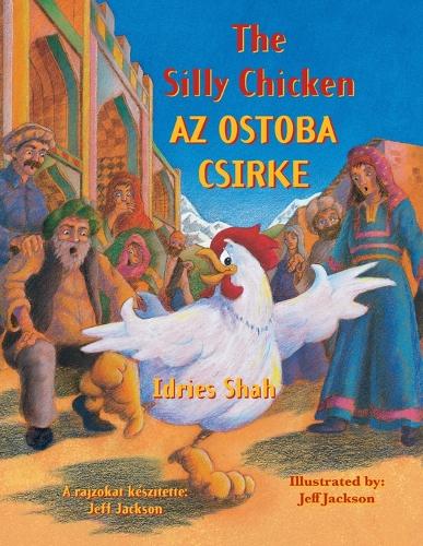 The Silly Chicken / AZ OSTOBA CSIRKE