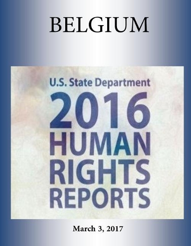 Belgium 2016 Human Rights Report