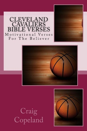 Cleveland Cavaliers Bible Verses: (Believer)
