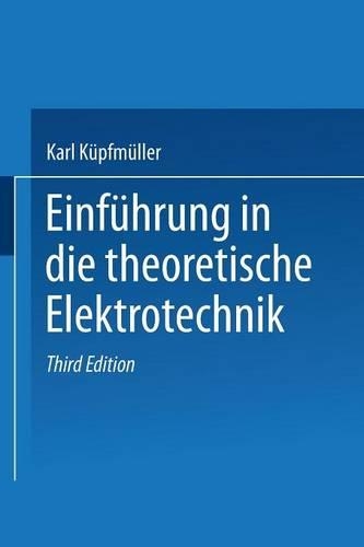 Einführung in die theoretische Elektrotechnik