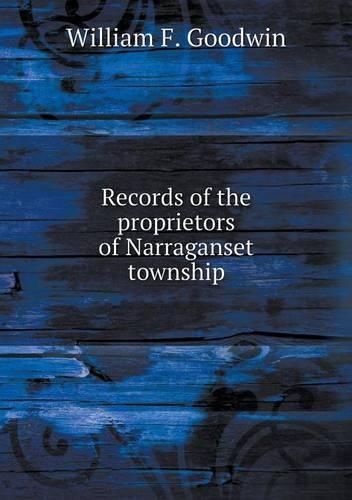 Records of the proprietors of Narraganset township
