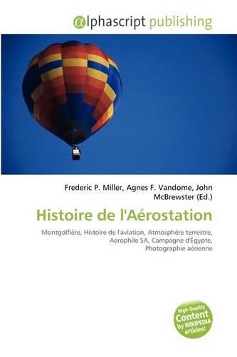 Histoire de L'Aerostation: (French)