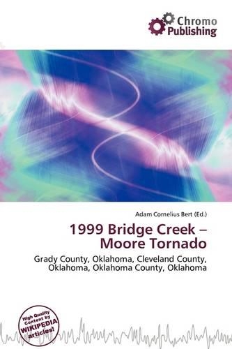 1999 Bridge Creek - Moore Tornado