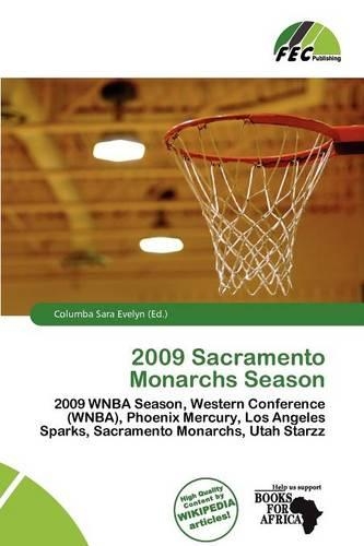 2009 Sacramento Monarchs Season