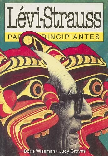 Levi-Strauss: Para Principiantes