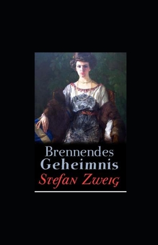 Brennendes Geheimnis (illustriert)
