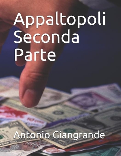Appaltopoli Seconda Parte: (15 Il Governo in Italia)