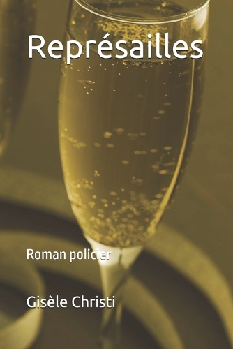 Représailles: Roman policier