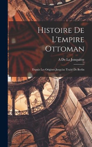 Histoire De L'empire Ottoman