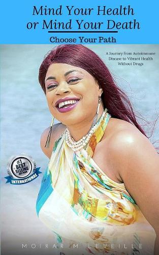 Mind Your Health, or Mind Your Death - Choose Your Path