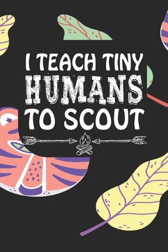 I Teach Tiny Humans To Scout