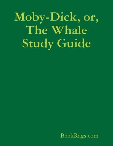 Moby-Dick, or, The Whale Study Guide