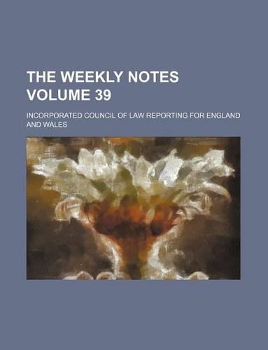 The Weekly Notes Volume 39