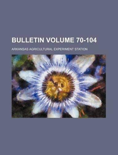 Bulletin Volume 70-104
