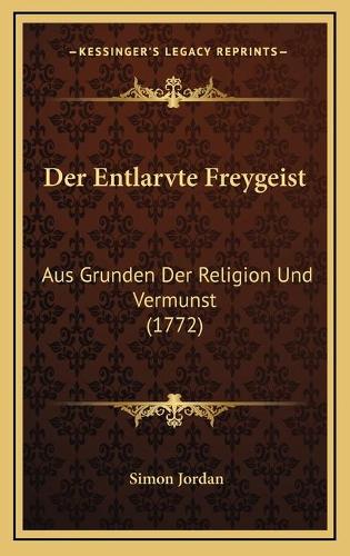 Der Entlarvte Freygeist